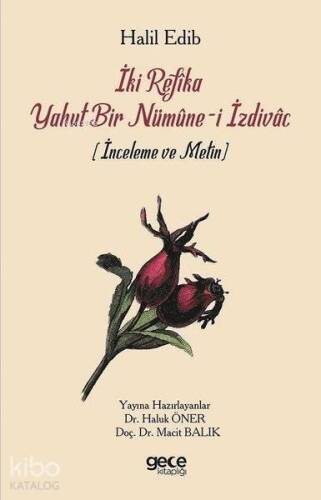 İki Refika Yahut Bir Nümune-i İzdivac - 1