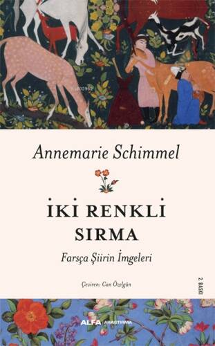 İki Renkli Sırma; Farsça Şiirin İmgeleri - 1