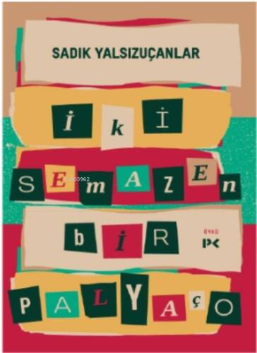 İki Semazen Bir Palyaço - 1