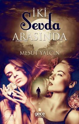 İki Sevda Arasında - 1