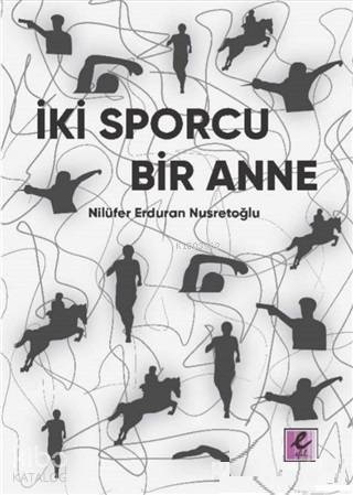 İki Sporcu Bir Anne - 1