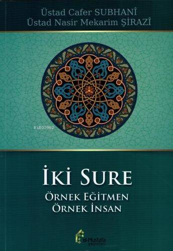 İki Sure (Örnek Eğitmen - Örnek İnsan) - 1