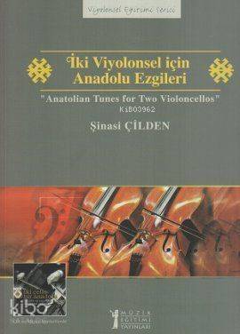 İki Viyolonsel için Anadolu Ezgileri; Anatolian Tunes for Two Violoncellos - 1