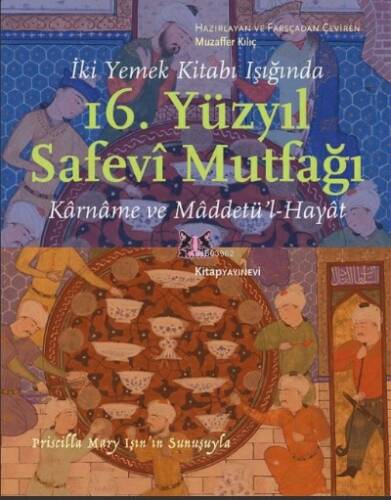 İki Yemek Kitabı Işığında 16 Yüzyıl Safevî Mutfağı - 1