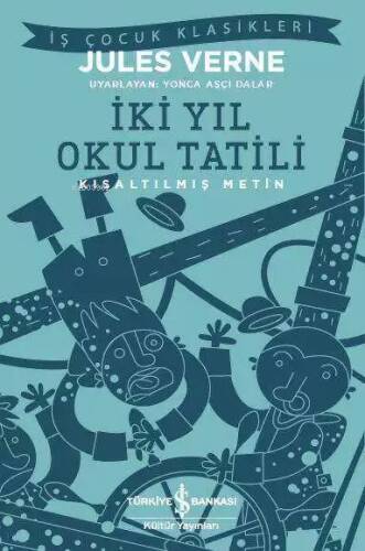 İki Yıl Okul Tatili - 1