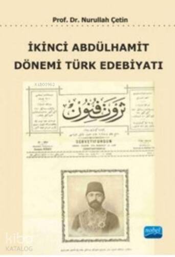 İkinci Abdülhamit Dönemi Türk Edebiyatı - 1