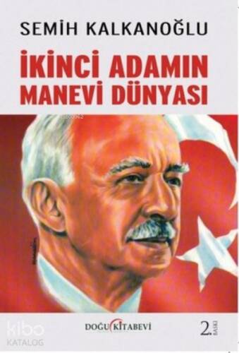 İkinci Adamın Manevi Dünyas - 1