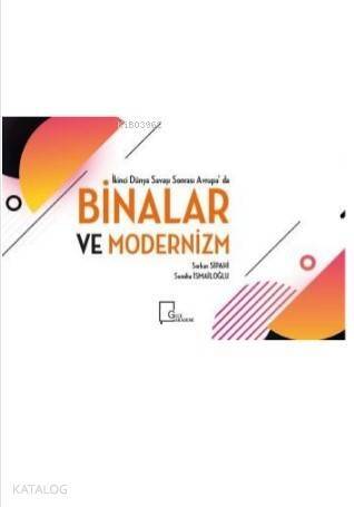 İkinci Dünya Savaşı Sonrası Avrupa'da Binalar ve Modernizm - 1