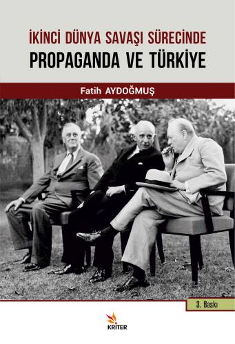 İkinci Dünya Savaşı Süresince Propaganda ve Türkiye - 1