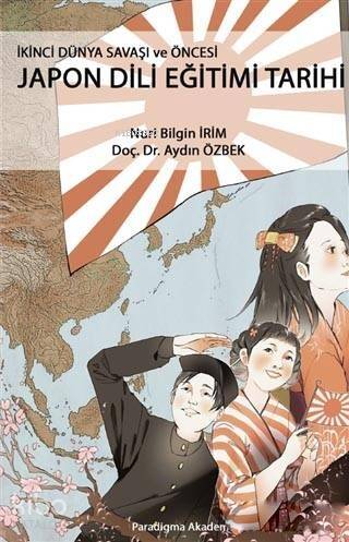 İkinci Dünya Savaşı ve Öncesi Japon Dili Eğitimi Tarihi - 1