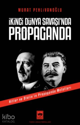 İkinci Dünya Savaşı'ında Propaganda - 1