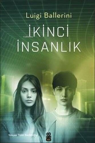 İkinci İnsanlık - 1