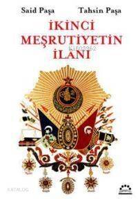 İkinci Meşrutiyetin İlanı - 1