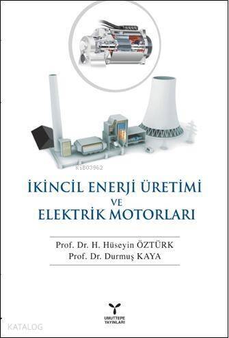 İkincil Enerji Üretimi ve Elektrik Motorları - 1