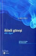 İkindi Güneşi - 1