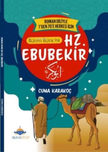 İkinin İkincisi Hz. Ebubekir;7'den 70'e Kadar Herkes İçin - 1