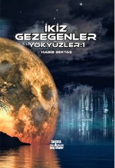 İkiz Gezegenler - Yok Yüzler:1 - 1