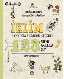 İklim Hakkında Bilmeniz Gereken 123 Süper Akıllıca Şey - 1