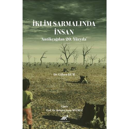 İklim Sarmalında İnsan - Antikçağdan 20. Yüzyıla - 1