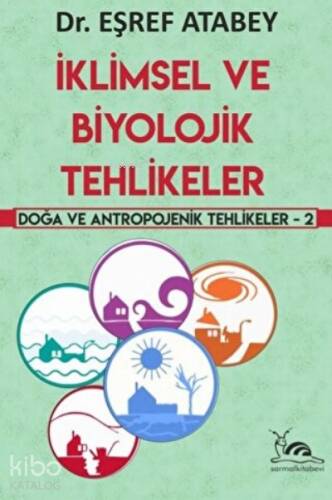 İklimsel ve Biyolojik Tehlikeler - 1