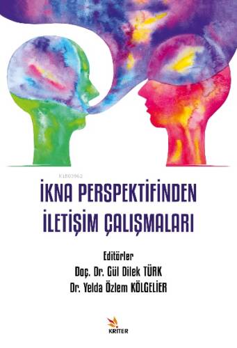 İkna Perspektifinden İletişim Çalışmaları - 1