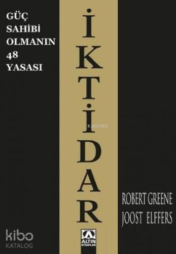 İktidar; Güç Sahibi Olmanın 48 Yasası - 1