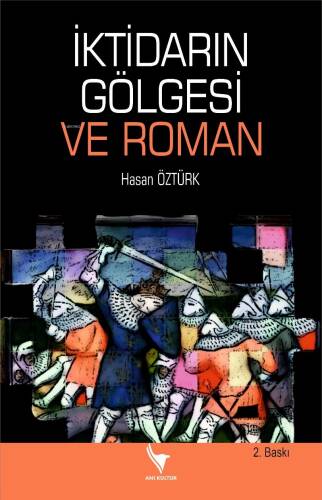 İktidarın Gölgesi Ve Roman - 1