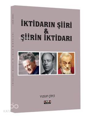 İktidarın Şiiri ve Şiirin İktidarı - 1