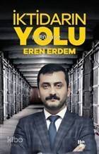 İktidarın Yolu - 1