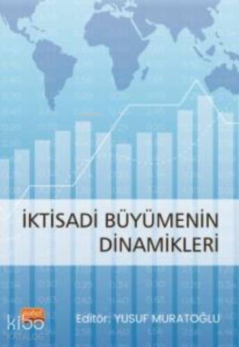 İktisadi Büyümenin Dinamikleri - 1