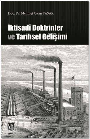 İktisadi Doktrinler ve Tarihsel Gelişimi - 1