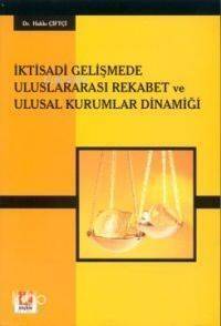 İktisadi Gelişmede Uluslararası Rekabet ve Ulusal Kurumlar Dinamiği - 1