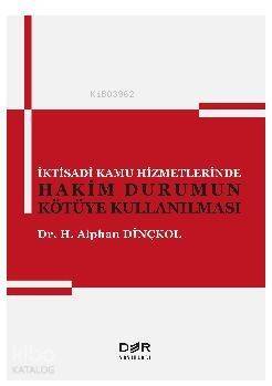 İktisadi Kamu Hizmetlerinde Hakim Durumun Kötüye Kullanılması - 1