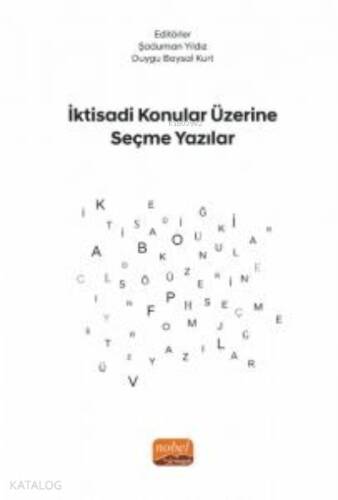 İktisadi Konular Üzerine Seçme Yazılar - 1