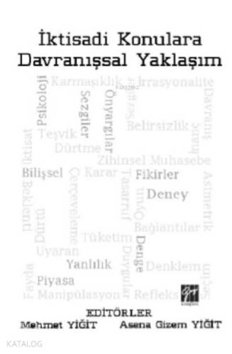 İktisadi Konulara Davranışsal Yaklaşım - 1