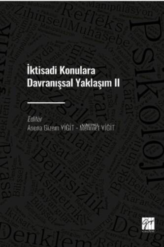 İktisadi Konulara Davranışsal Yaklaşım II - 1