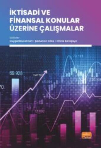 İktisadi ve Finansal Konular Üzerine Çalışmalar - 1