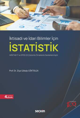 İktisadi ve İdari Bilimler İçin İstatistik;MİNİTAB 17 ve SPSS 22 Çözümlü Örneklerle Desteklenmiştir - 1