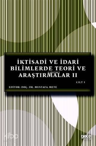 İktisadi ve İdari Bilimlerde Teori ve Araştırmalar II Cilt 3 - 1