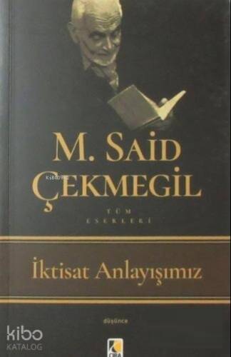 İktisat Anlayışımız - 1