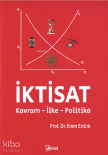 İktisat Kavram-İlke-Politika - 1