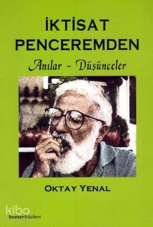 İktisat Penceremden; Anılar Düşünceler - 1