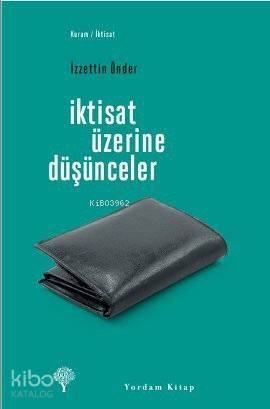 İktisat Üzerine Düşünceler - 1