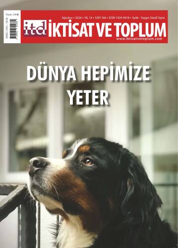 İktisat ve Toplum Dergisi 166 Sayı Dünya Hepimize Yeter - 1