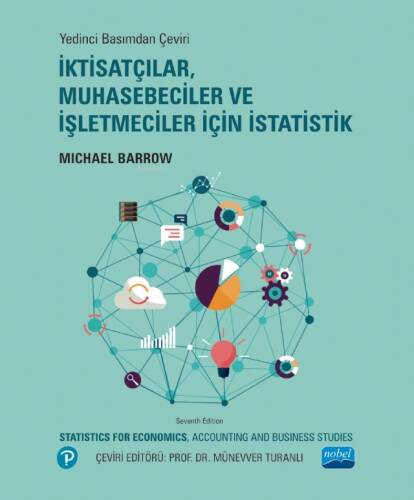 İktisatçılar, Muhasebeciler Ve İşletmeciler İçin İstatistik - Statistics for Economics, Accounting and Business Studies - 1