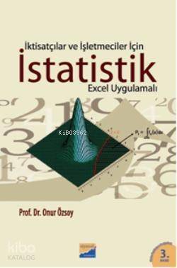 İktisatçılar ve İşletmeciler İçin İstatistik; Excel Uygulamalı - 1