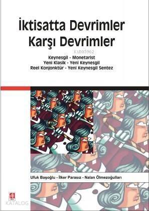 İktisatta Devrimler Karşı Devrimler - 1