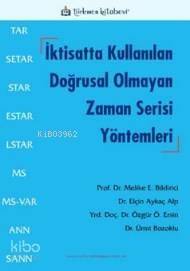 İktisatta Kullanılan Doğrusal Olmayan Zaman Serisi Yöntemleri - 1