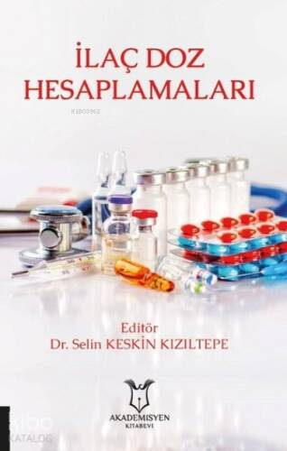 İlaç Doz Hesaplamaları - 1