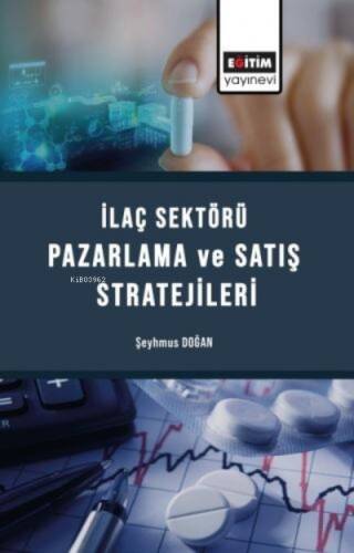 İlaç Sektörü Satış Ve Pazarlama Stratejileri - 1